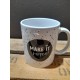 tasse "Make it happen"