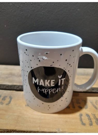 tasse "Make it happen"