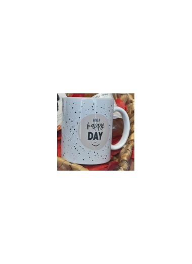 Tasse "Have a happy day"